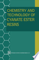 Chemistry and Technology of Cyanate Ester Resins [E-Book] /
