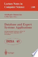 Database and Expert Systems Applications [E-Book] : 8th International Conference, DEXA'97, Toulouse, France, September 1-5, 1997, Proceedings /