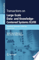 Transactions on Large-Scale Data- and Knowledge-Centered Systems XLVIII [E-Book] : Special Issue In Memory of Univ. Prof. Dr. Roland Wagner /