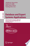 Database and Expert Systems Applications [E-Book] : 22nd International Conference, DEXA 2011, Toulouse, France, August 29 - September 2, 2011, Proceedings, Part II /