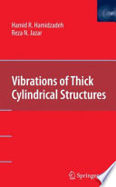 Vibrations of Thick Cylindrical Structures [E-Book] /