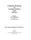 Computer modeling of geologic surfaces and volumes /