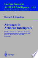 Advances in Artificial Intelligence [E-Book] : 13th Biennial Conference of the Canadian Society for Computational Studies of Intelligence, AI 2000 Montéal, Quebec, Canada, May 14–17, 2000 Proceedings /