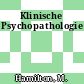 Klinische Psychopathologie