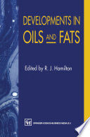 Developments in Oils and Fats [E-Book] /
