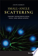Small-angle scattering : theory, instrumentation, data, and applications [E-Book] /
