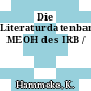 Die Literaturdatenbank MEOH des IRB /