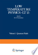 Low Temperature Physics-LT 13 [E-Book] : Volume 1: Quantum Fluids /