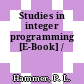 Studies in integer programming [E-Book] /