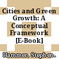 Cities and Green Growth: A Conceptual Framework [E-Book] /
