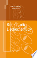 Bioinorganic Electrochemistry [E-Book] /
