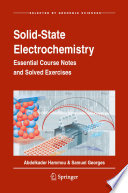 Solid-State Electrochemistry [E-Book] : Essential Course Notes and Solved Exercises /