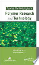 Applied methodologies in polymer research and technology [E-Book] /
