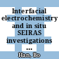 Interfacial electrochemistry and in situ SEIRAS investigations of self-assembled organic monolayers on Au/electrolyte interfaces [E-Book] /