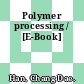Polymer processing / [E-Book]