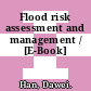 Flood risk assessment and management / [E-Book]