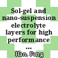 Sol-gel and nano-suspension electrolyte layers for high performance solid oxide fuel cells /