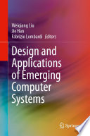 Design and Applications of Emerging Computer Systems [E-Book] /