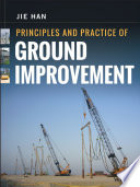 Principles and practice of ground improvement [E-Book] /