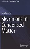 Skyrmions in condensed matter /