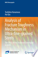 Analysis of Fracture Toughness Mechanism in Ultra-fine-grained Steels [E-Book] : The Effect of the Treatment Developed in NIMS /