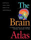 The brain atlas : a visual guide to the human central nervous system /