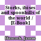 Storks, ibises and spoonbills of the world / [E-Book]