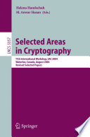 Selected Areas in Cryptography [E-Book] : 11th International Workshop, SAC 2004, Waterloo, Canada, August 9-10, 2004, Revised Selected Papers /