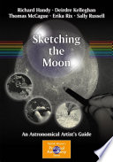 Sketching the Moon [E-Book] : An Astronomical Artist's Guide /