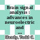 Brain signal analysis : advances in neuroelectric and neuromagnetic methods [E-Book] /