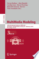 MultiMedia Modeling [E-Book] : 30th International Conference, MMM 2024, Amsterdam, The Netherlands, January 29 - February 2, 2024, Proceedings, Part III /