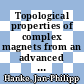 Topological properties of complex magnets from an advanced ab-initio Wannier description [E-Book] /