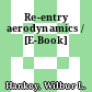 Re-entry aerodynamics / [E-Book]