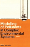 Modelling of pollutants in complex environmental systems 1 /