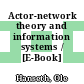 Actor-network theory and information systems / [E-Book]
