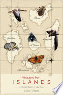 Messages from islands : a global biodiversity tour [E-Book] /