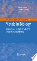 Metals in Biology [E-Book] : Applications of High-Resolution EPR to Metalloenzymes /