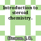 Introduction to steroid chemistry.
