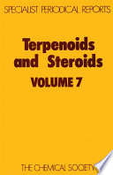 Terpenoids and steroids. Volume 7, A review of the literature published between September 1975 & August 1976 / [E-Book]