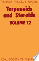 Terpenoids and steroids. Volume 12 : a review of the literature published between September 1980 and August 1981  / [E-Book]