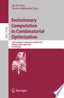Evolutionary Computation in Combinatorial Optimization [E-Book]: 12th European Conference, EvoCOP 2012, Málaga, Spain, April 11-13, 2012. Proceedings /
