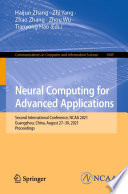 Neural Computing for Advanced Applications [E-Book] : Second International Conference, NCAA 2021, Guangzhou, China, August 27-30, 2021, Proceedings /
