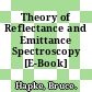 Theory of Reflectance and Emittance Spectroscopy [E-Book] /