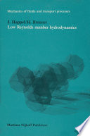 Low Reynolds number hydrodynamics [E-Book] : with special applications to particulate media /