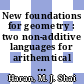 New foundations for geometry : two non-additive languages for arithemtical geometry [E-Book] /
