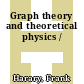 Graph theory and theoretical physics /