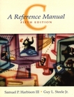 C : a reference manual /