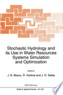 Stochastic Hydrology and its Use in Water Resources Systems Simulation and Optimization [E-Book] /