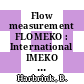 Flow measurement FLOMEKO : International IMEKO conference on flow measurement: FLOMEKO. 0005 : Düsseldorf, 09.10.89-10.10.89 /