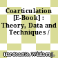 Coarticulation [E-Book] : Theory, Data and Techniques /